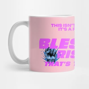 Bless Up, Rise Up Mug